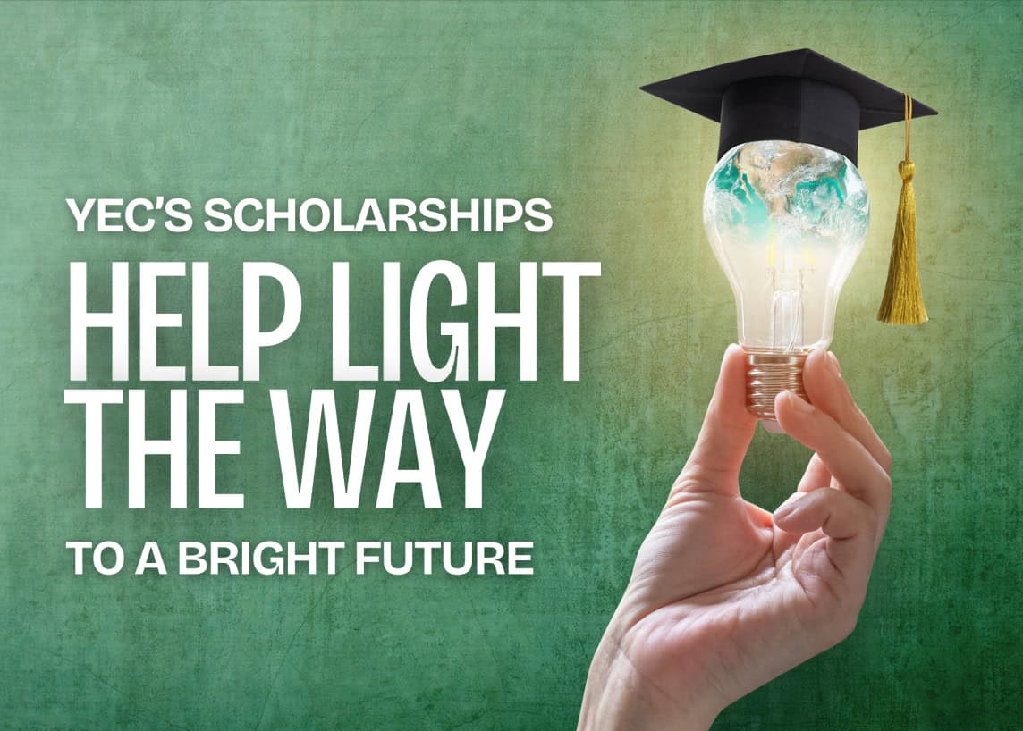 A light bulb with a globe inside, wearing a graduation cap, is held by a person's hand. Text reads, "YEC's Scholarships Help Light the Way."