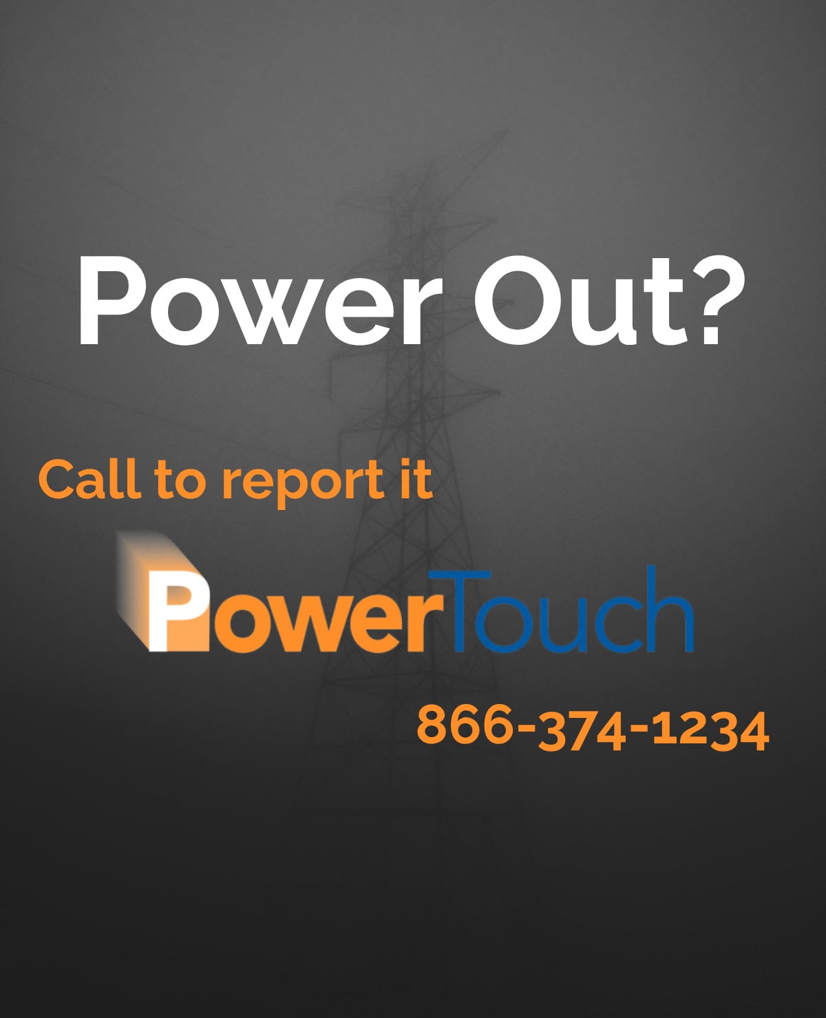 Contact PowerTouch at 866-374-1234 to report a power outage. Background features a faint silhouette of an electrical tower.